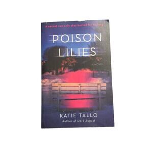 Poison Lilies by Katie Tallo | Paperback Harper | Never Read | Minor Cover Flaw